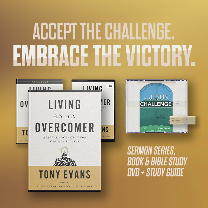 Current Offer: The Jesus Challenge sermon series, Living as an Overcomer book, and Bible study DVD + study guide